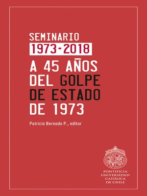 cover image of A 45 años del Golpe de Estado de 1973